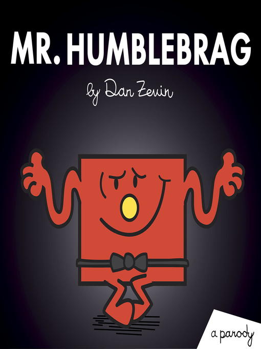 Title details for Mr. Humblebrag by Dan Zevin - Available